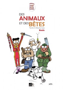 Des animaux et des bêtes