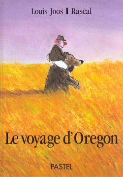 Le Voyage d&#8217;Oregon